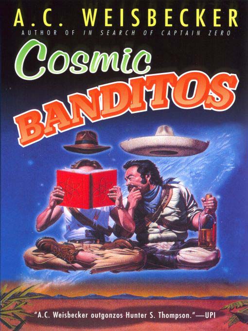 Title details for Cosmic Banditos by A. C. Weisbecker - Wait list